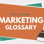 Digital Marketing Glossary – A Complete Guide to Key Terms