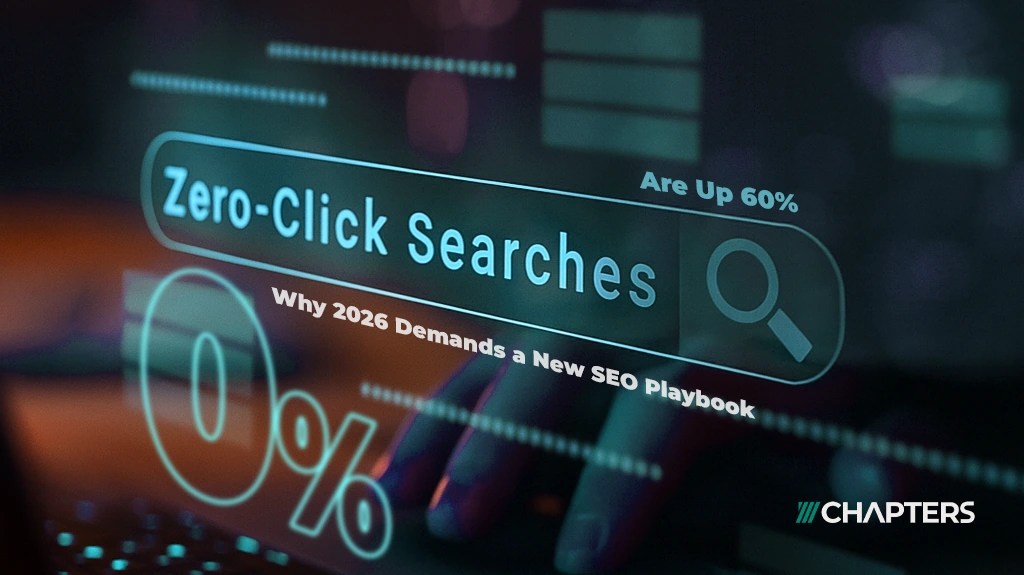 Zero-Click Searches Are Up 60%: Why 2026 Demands a New SEO Playbook