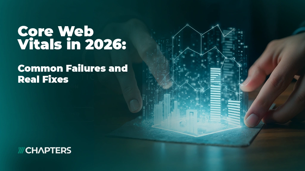 Core Web Vitals in 2026: Common Failures and Real Fixes